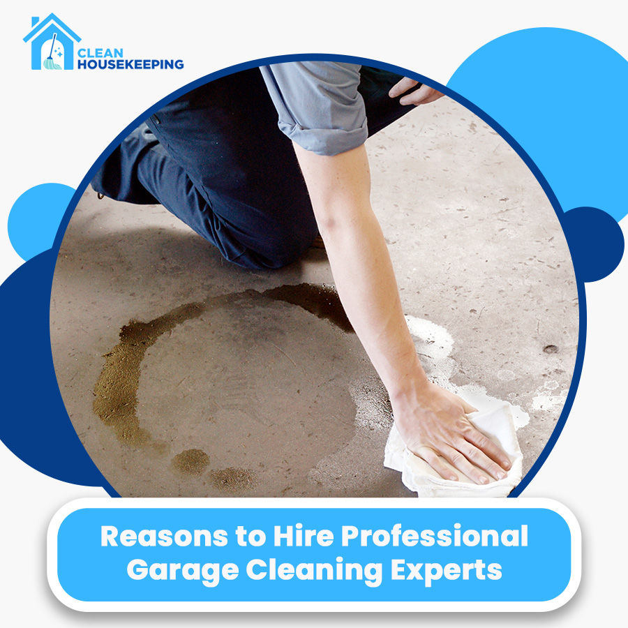 Reasons to Hire Professional Garage Cleaning Experts